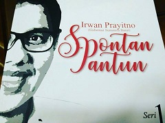 新刊： \"Irwan Prayitno, Spontan Pantun\"（インドネシア語　パントン　西スマトラ州知事）_a0054926_21134446.jpg