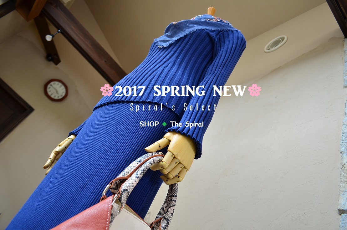 ”&#127800;2017 Spring New Spiral\'s Select...3/30thu&#127800;”_d0153941_16105187.jpg