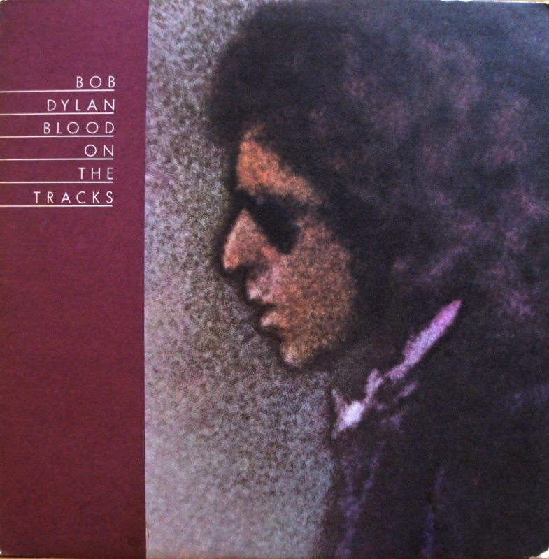 Bob Dylanその３ Blood On The Tracks : アナログレコード巡礼の旅