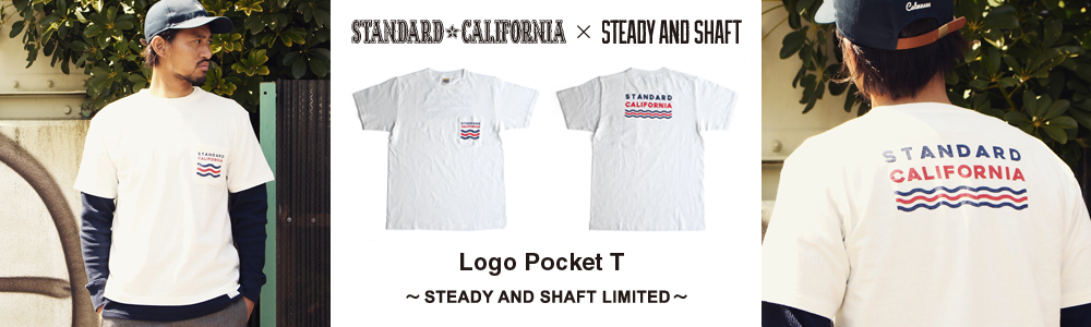 STANDARD CALIFORNIA - Logo Pocket T STEADY AND SHAFT LIMITED_a0076701_11532185.jpg