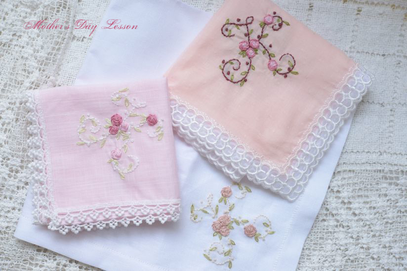 Thanks Mother\'s Day Lesson(学生向け) 〜花文字イニシャル刺しゅうのハンカチ〜_a0157409_14280402.jpg