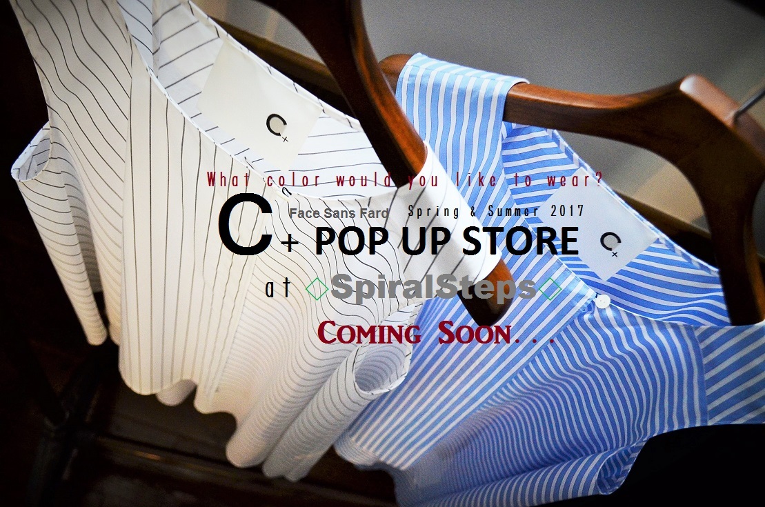 ”C+ POP UP STOREで10周年謝恩プレゼント企画！...4/13thu\"_d0153941_16232817.jpg