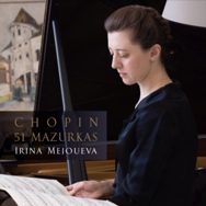 Chopin: Mazurkas@Irina Mejoueva_c0146875_19551815.jpg