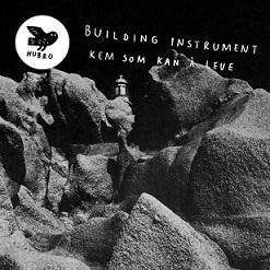 Building Instrument のアルバム\"Kem Son Kan Å Leve\" _e0081206_148173.jpg