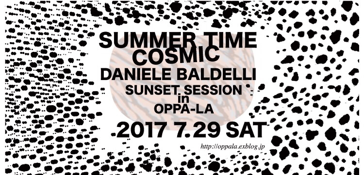 イタリア最後の大物!COSMICスタイルで知られるダニエル・バルデリ7月29日サンセットで奇跡の再来日パーティー❗️全詳細の発表です‼️_d0106911_20191452.jpg