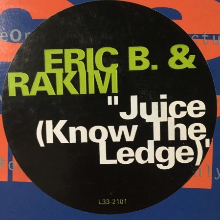 洋楽 Eric B. & Rakim - Juice (Know The Ledge) WENOD RECORDS : Eric B. & Rakim - Juice (Know The Ledge)[7