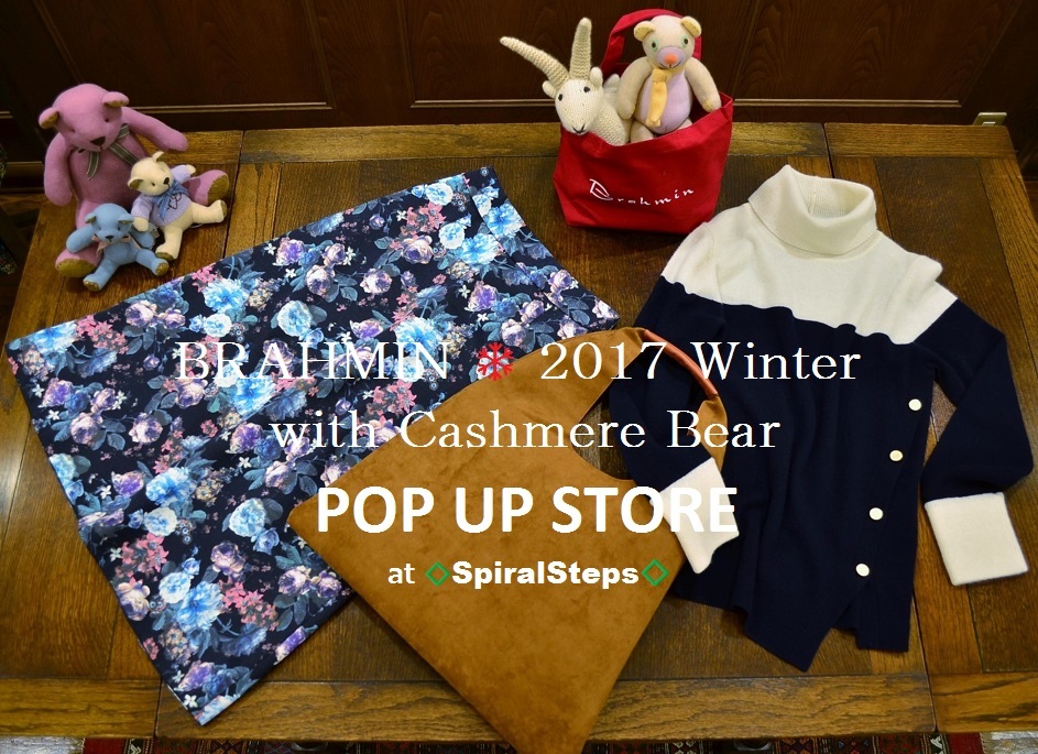  ”BRAHMIN ❄ Winter SPECIAL POP UP with Cashmere Bear  ...12/14thu\"_d0153941_18531577.jpg