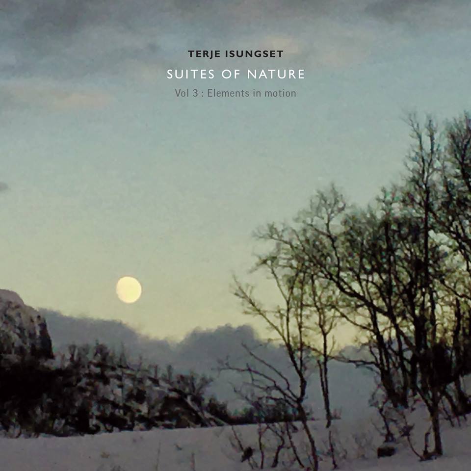 Terje Isungset ニュー・アルバム \"Suites of Nature\"_e0081206_14431455.jpg