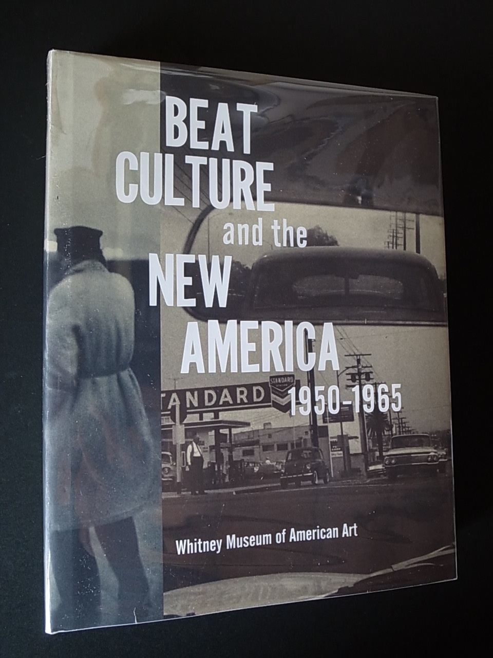 BEAT CULTURE AND THE NEW AMERICA 1950-1965 / Whitney Museum