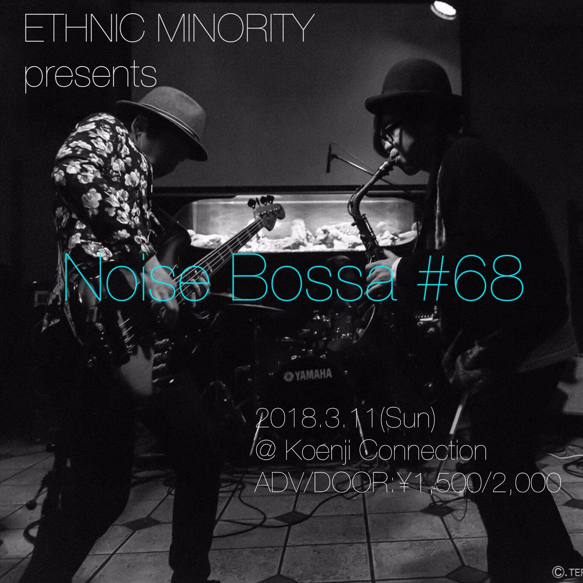 03/11（日）横田寛之 ETHNIC MINORITY「Noise Bossa Vol.68」_c0099300_20051461.jpg