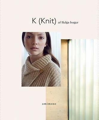K (Knit) -新刊紹介 : ISAGER通信