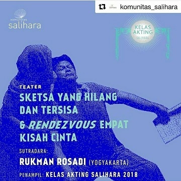 インドネシアの演劇：Sketsa yang Hilang Dan Tersisa（演出：Rukman Rosadi）＠Teater Salihara_a0054926_18412703.jpg