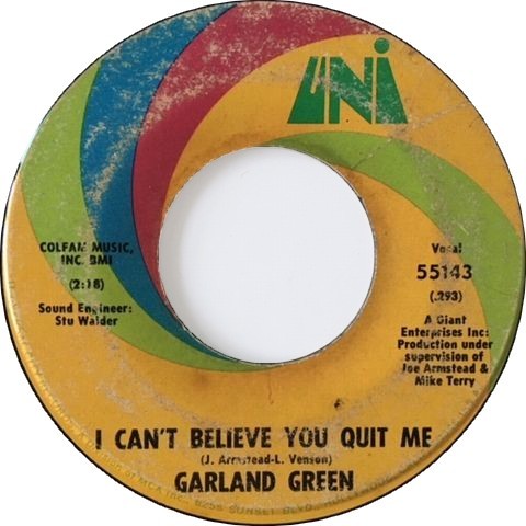 Garland Green I Can T Believe You Quit Me Jealous Kind Of Fella まわるよレコード Ace Wax Collectors