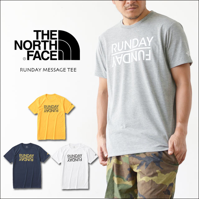 THE NORTH FACE [ザ ノースフェイス正規代理店] RUNDAY MESSAGE TEE 