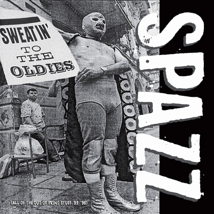 SPAZZ！SIEGE！ : PUNK AND DESTROY