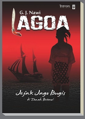 新刊:Lagoa: Jejak Jago Bugis di Tanah Betawi インドネシア・ブギスのプンチャック・シラット_a0054926_13200524.jpg
