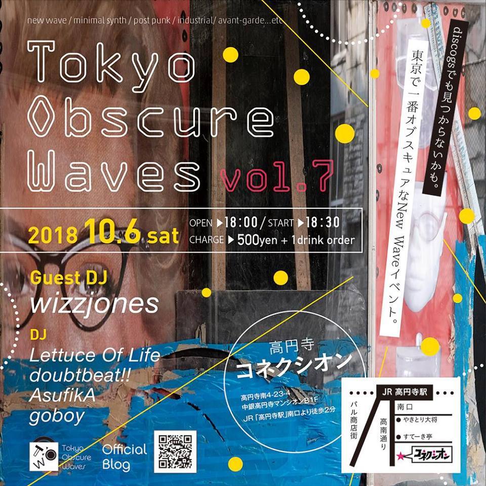 10/06（土）Tokyo Obscure Waves（東京オブスキュアウェイヴズ） vol.7_c0099300_14254595.jpg
