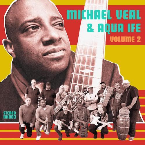 New Disc : \"Michael Veal & Aqua Ife : Volume 2\"_d0010432_21153764.jpg