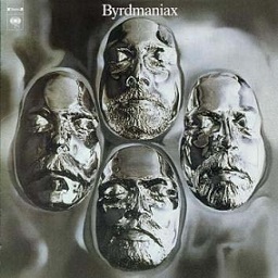 The Byrds ｢Byrdmaniax｣ (1971) : 音楽の杜