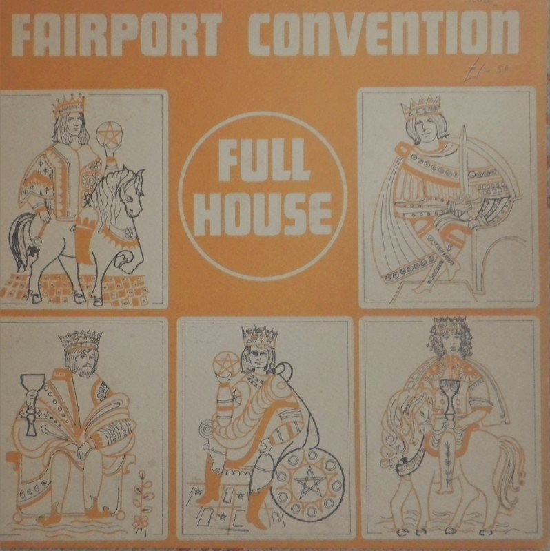 Fairport Convention その4 Full House : アナログレコード巡礼の旅