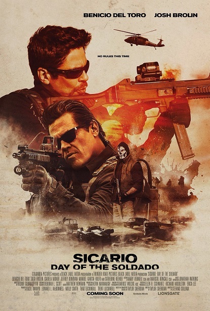 ボーダー・ライン：ソルジャーズ・デイ　Sicario:Day of the Soldado_e0040938_14360436.jpg