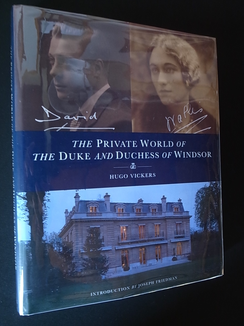 THE PRIVATE WORLD OF THE DUKE AND DUCHESS OF WINDSOR / Hugo THE PRIVATE WORLD OF THE DUKE AND DUCHESS OF WINDSOR / Hugo