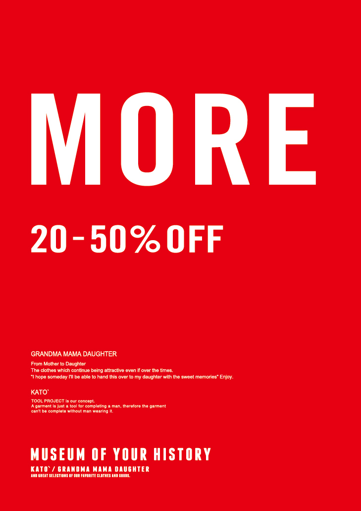 MORE SALE 開催のお知らせ_a0222424_21180616.jpg