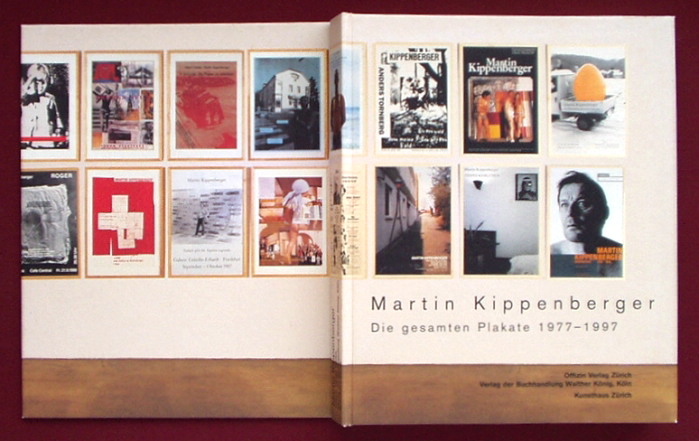 Martin Kippenberger: Die gesamten Plakate 1977-1997