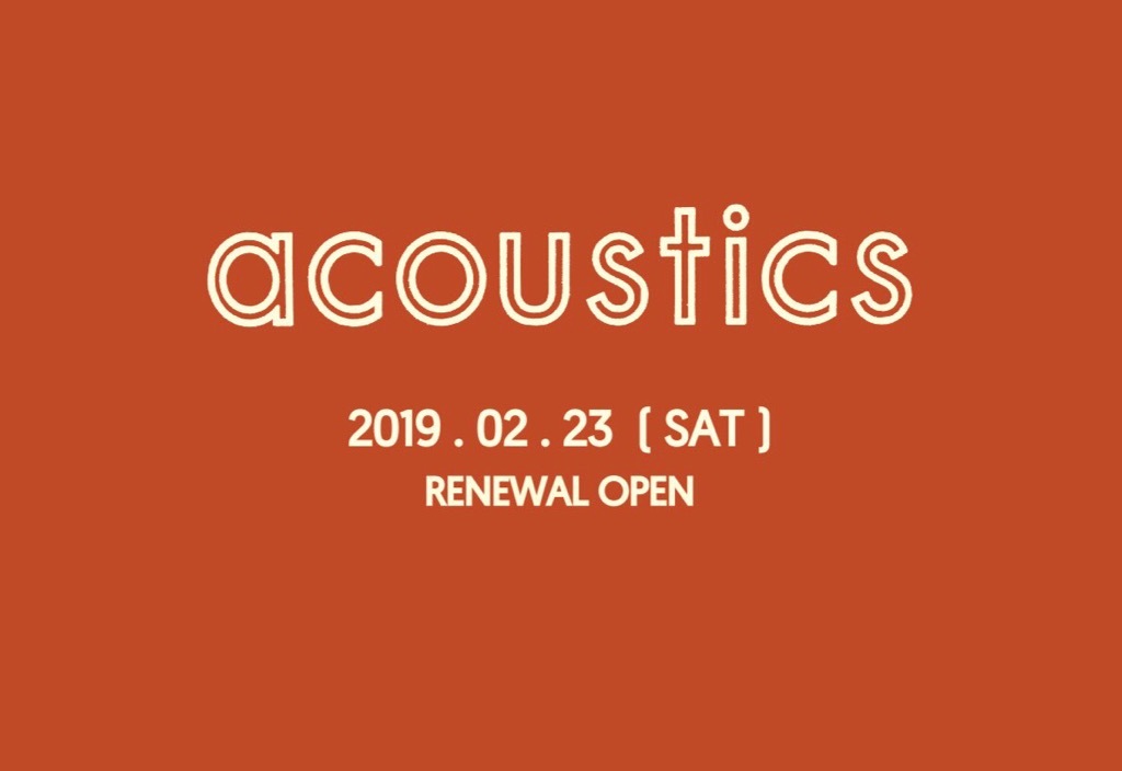 【 acoustics 】移転のお知らせ！！！_d0158579_12483957.jpg