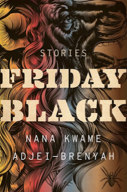 Friday Black:  Nana Kwame Adjei-Brenyah_b0087556_21153660.png
