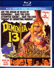 ディメンシャ13」 Dementia 13 (1963) : なかざわひでゆき の毎日が