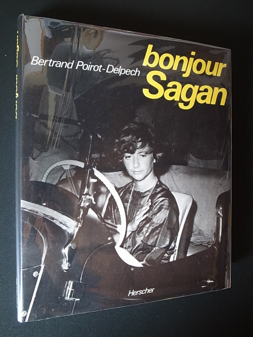 BONJOUR SAGAN / Bertrand Poirot-Delpech : Books & Things