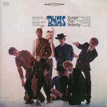 名盤レビュー／ザ・バーズ The Byrds その4 昨日よりも若く