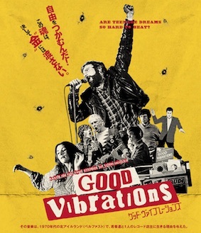 70年代北アイルランドの音楽シーンを舞台にした映画 グッド ヴァイブレーション が順次公開中 自由が丘ゴーヤ育成会 ラジオ番組 Music Workshop で3月４週に渡り来日時特集が再放送されます