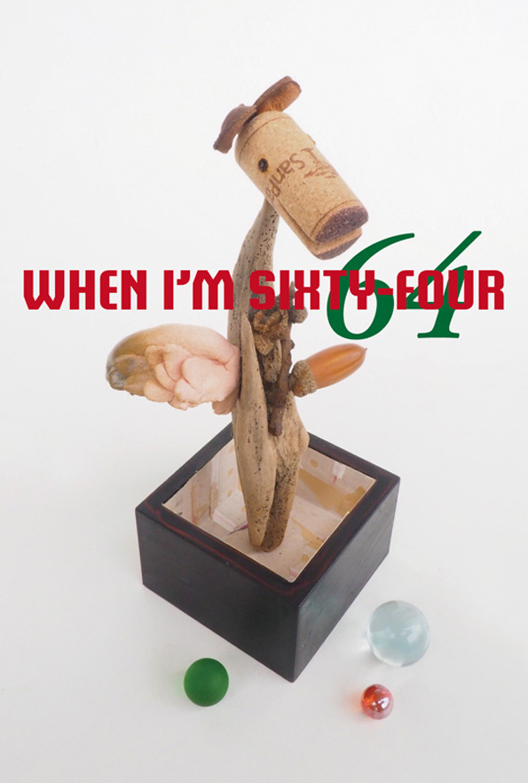 WHEN I\'M SIXTY-FOUR_d0148062_13045442.jpg