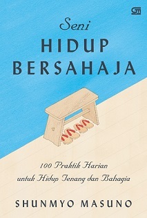 新刊 Seni Hidup Bersahaja 枡野俊明著 禅 シンプル生活のすすめ インドネシア語 Exblog ガドガド