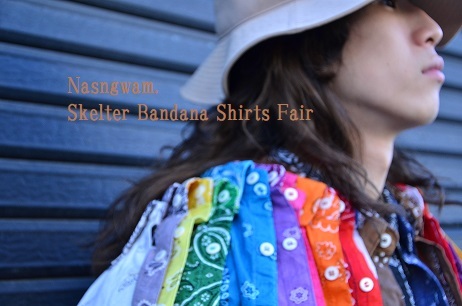 \"Skelterr Bandana Shirts Fair\" と N.O.UNのベルト_c0167336_18252760.jpg