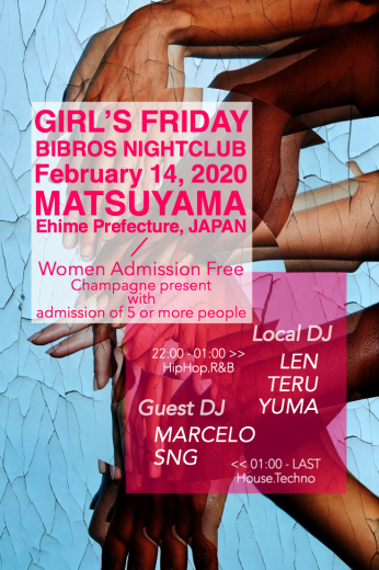 2020.02.14.FRIDAY|- GIRL’S FRIDAY - @Club BIBROS_f0148146_22583890.jpeg