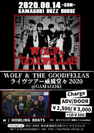 WOLF & THE GOODFELLAS ライヴツアー威風堂々2020 @GAMAGORI _b0123708_19314736.jpg