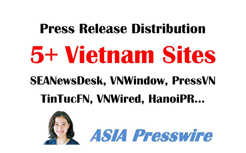 Southeast Asia PR Distribution in Vietnam via AsiaPresswire\'s Service_a0381117_22124622.png