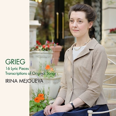Grieg:Lyric Pieces,excerpt Etc@Irina Mejoueva : MusicArena Grieg:Lyric Pieces,excerpt Etc@Irina Mejoueva : MusicArena