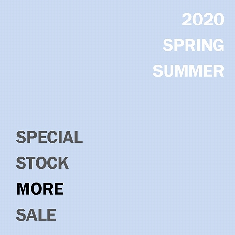 『 SPECIAL STOCK MORE SALE 』_b0139281_21195381.jpg