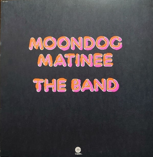 レコード 国内盤 The Band ムーンドッグマチネー 特殊ジャケット