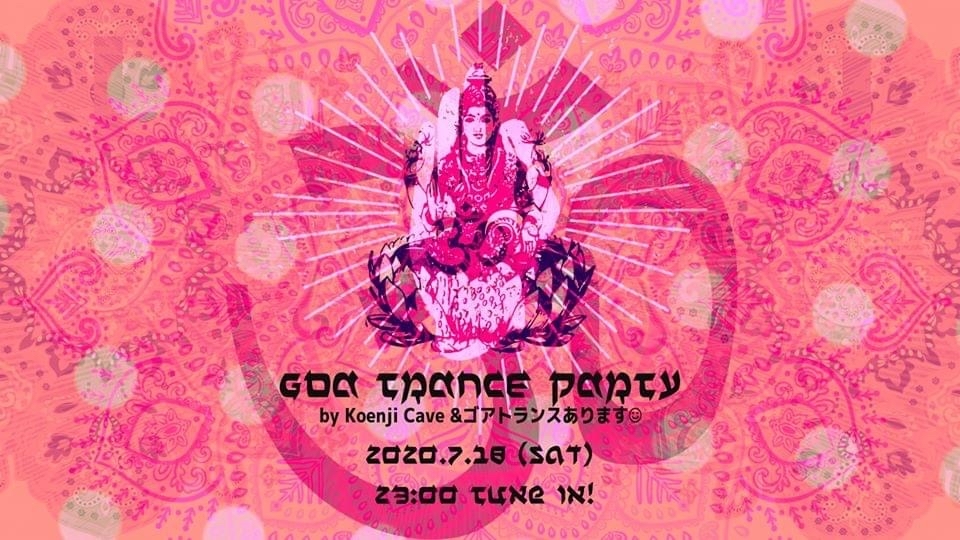 7/18 ॐGOA TRANCE PARTYॐ@高円寺Cave_c0311698_19342470.jpg