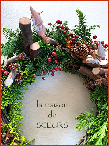 la maison de SŒURS のクリスマス_a0230716_15283453.jpg