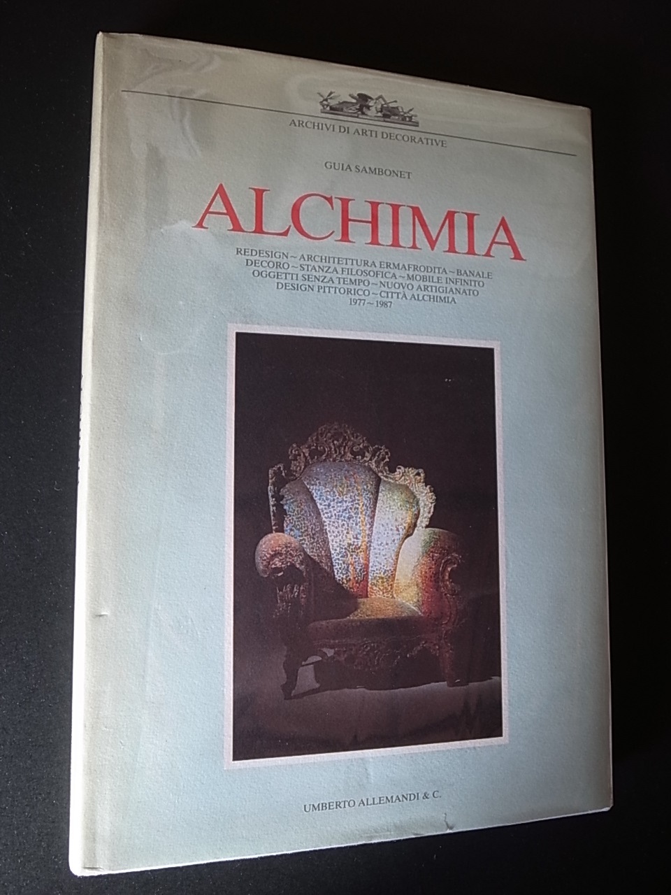 ALCHIMIA アルキミア デザイン アルキミア 終りなきイタリアデザイン | 六耀社 | nostos books