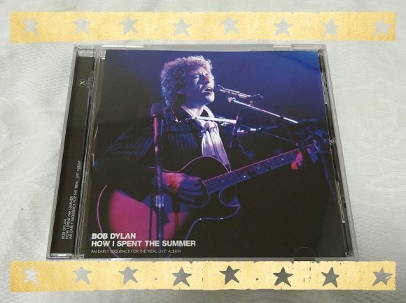 BOB DYLAN / HOW I SPENT THE SUMMER_b0042308_13564783.jpg