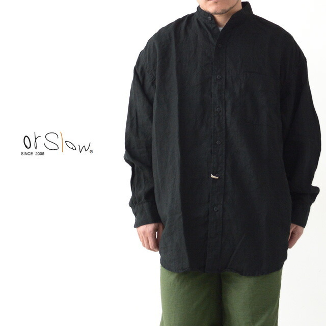 orslow [オアスロウ] LOOSE FIT STAND COLLAR SHIRT [03-8060-61