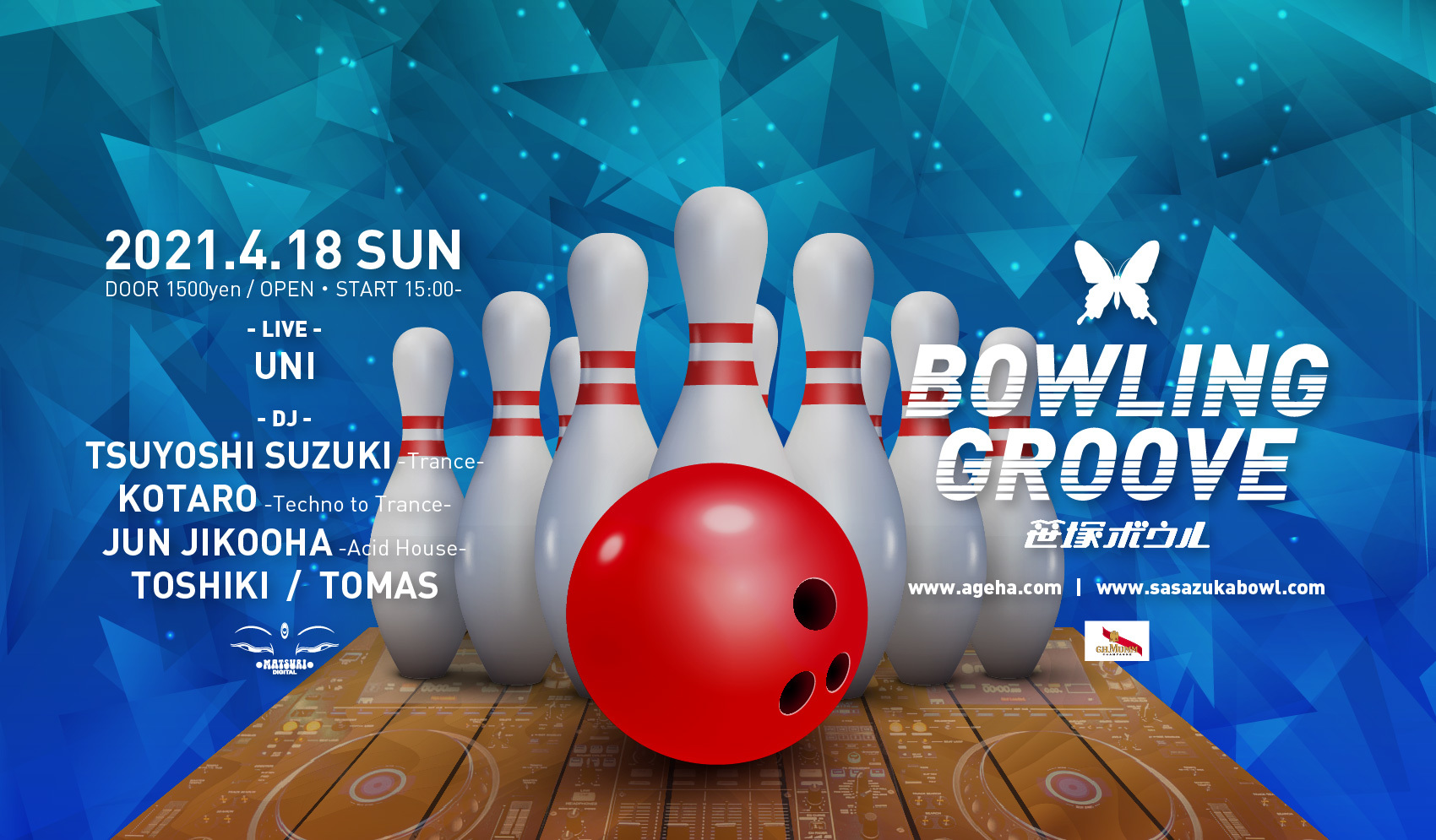 4/18 BOWLING GROOVE - ageHa x 笹塚ボウル_c0311698_19555058.jpg