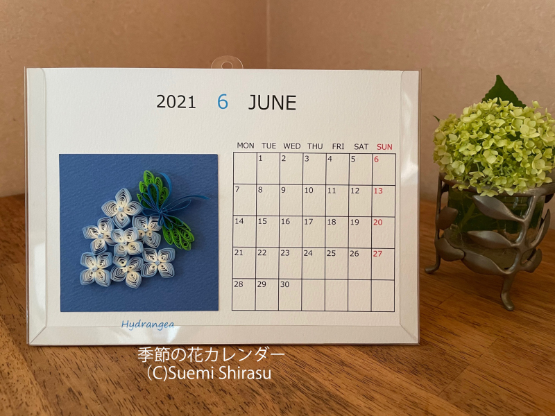 季節の花カレンダー 6月 ペーパークイリング Totoクラフト 季節の花カレンダー 6月 ペーパークイリング Totoクラフト